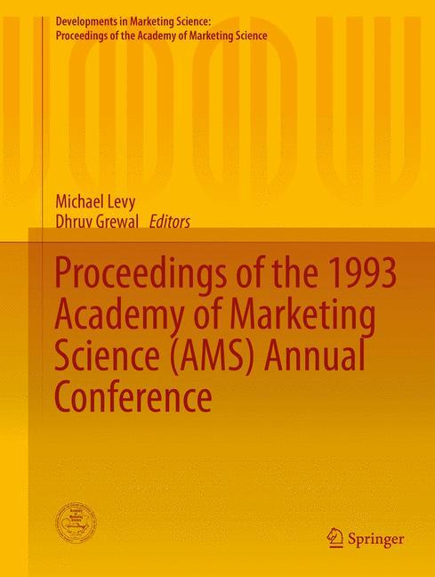 Proceedings of the 1993 Academy of Marketing Science (AMS) Annual Conference