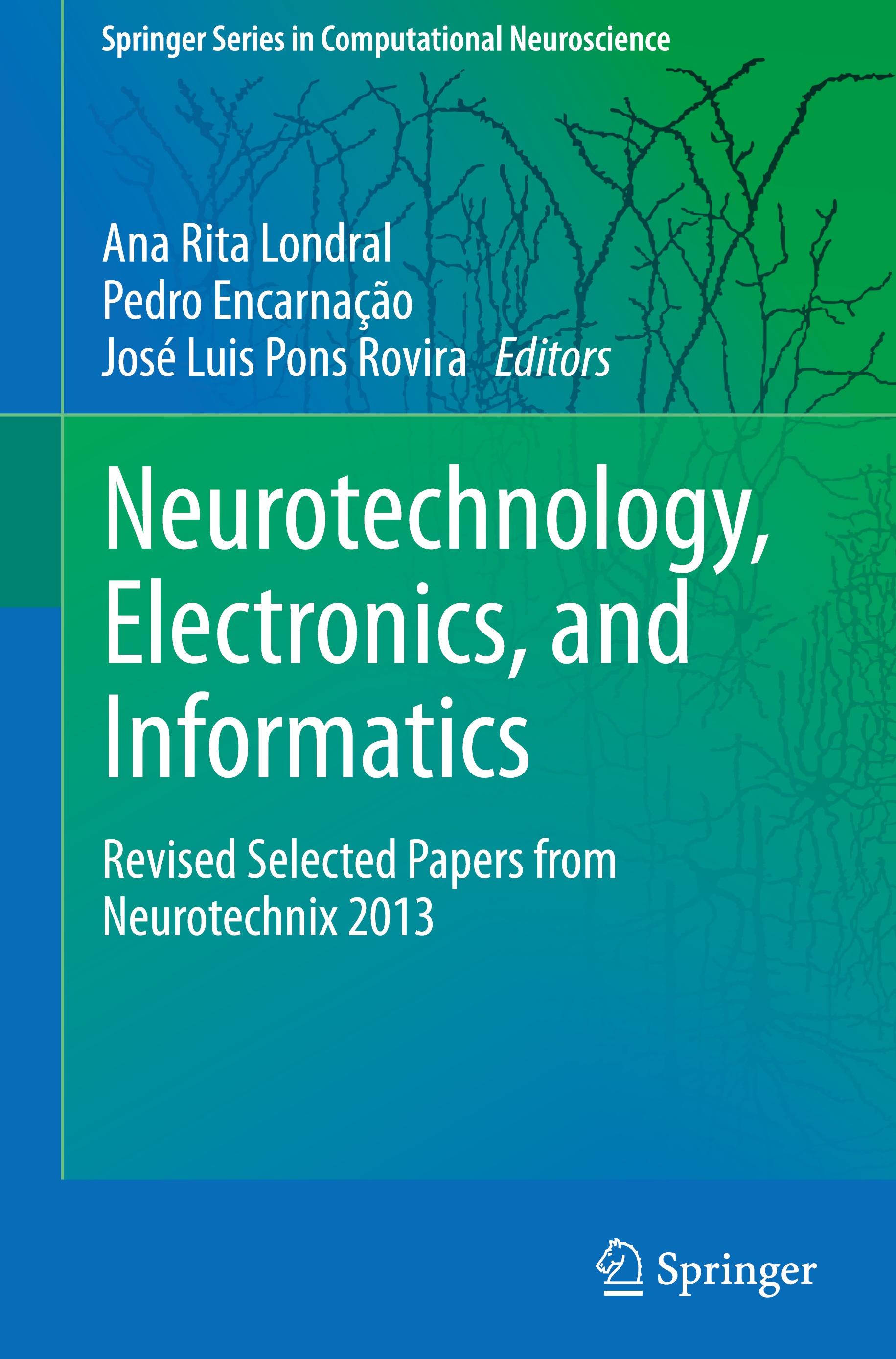 Neurotechnology, Electronics, and Informatics