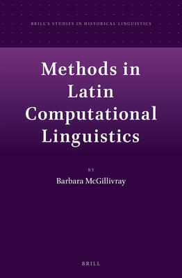 Methods in Latin Computational Linguistics