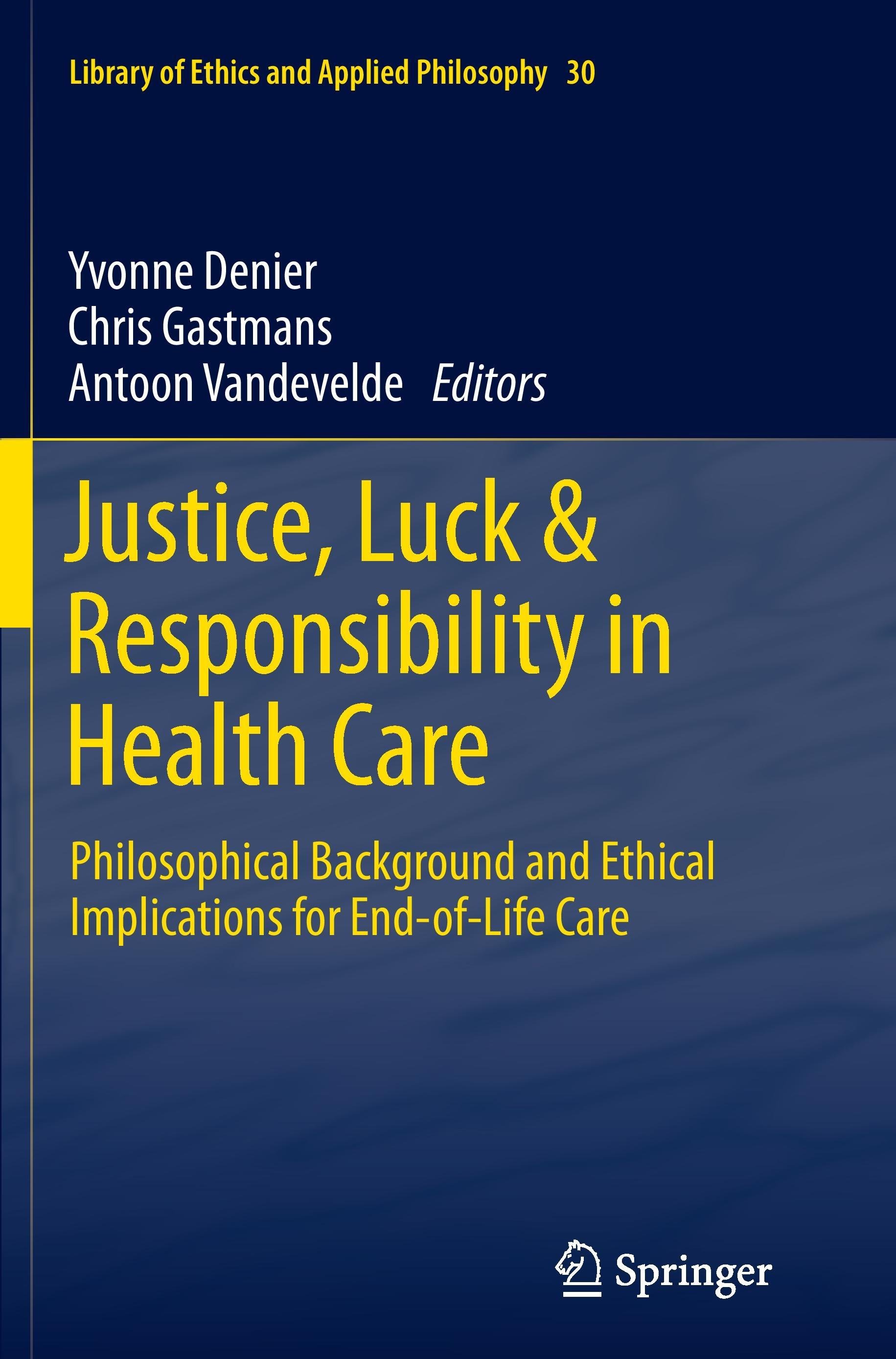 Justice, Luck & Responsibility in Health Care