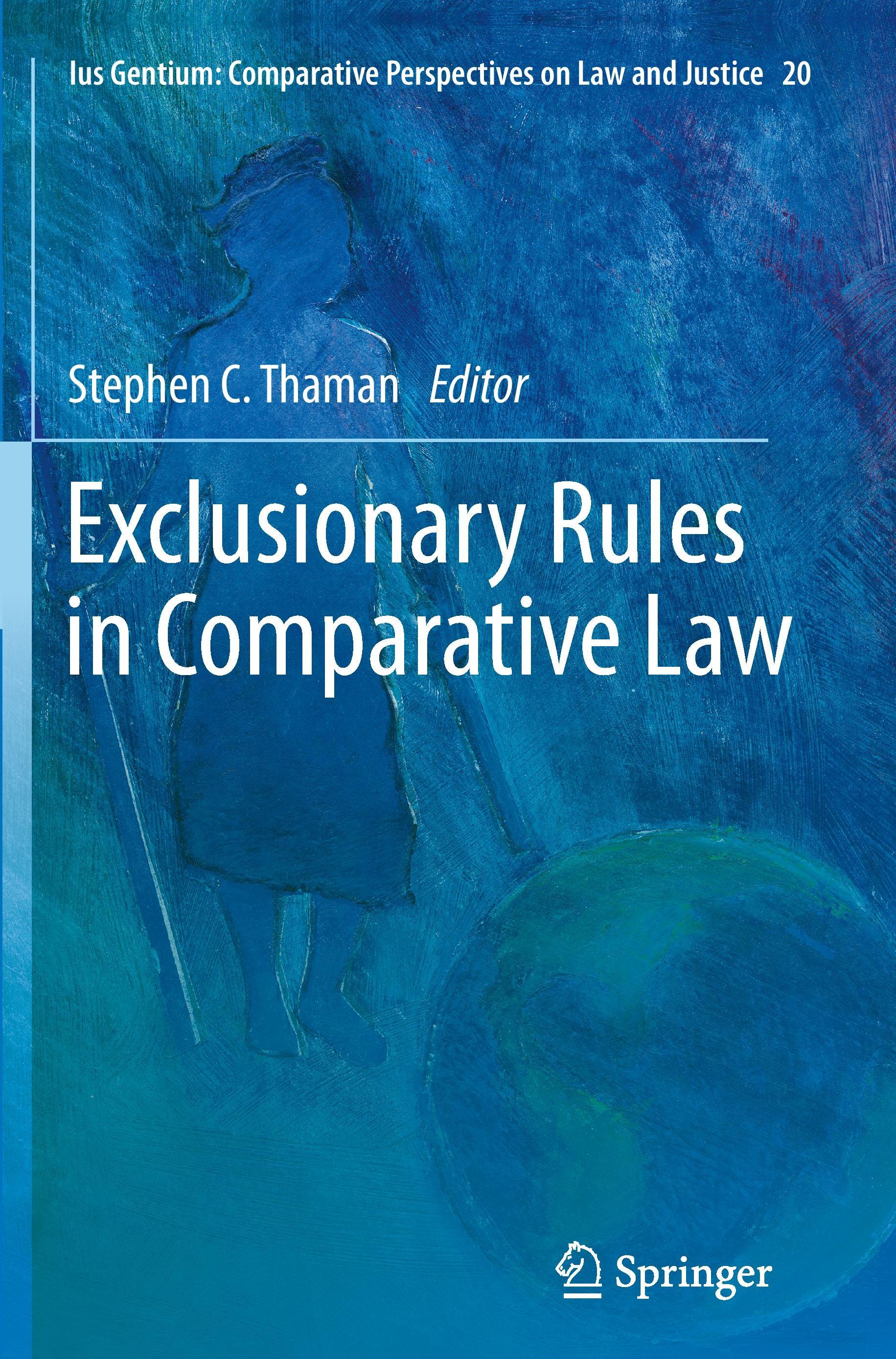 Exclusionary Rules in Comparative Law