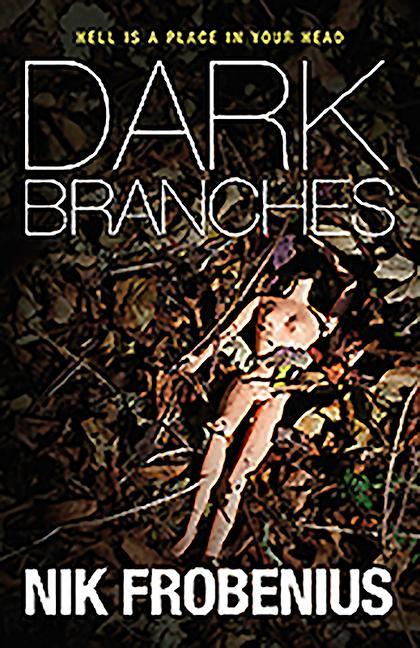 Dark Branches