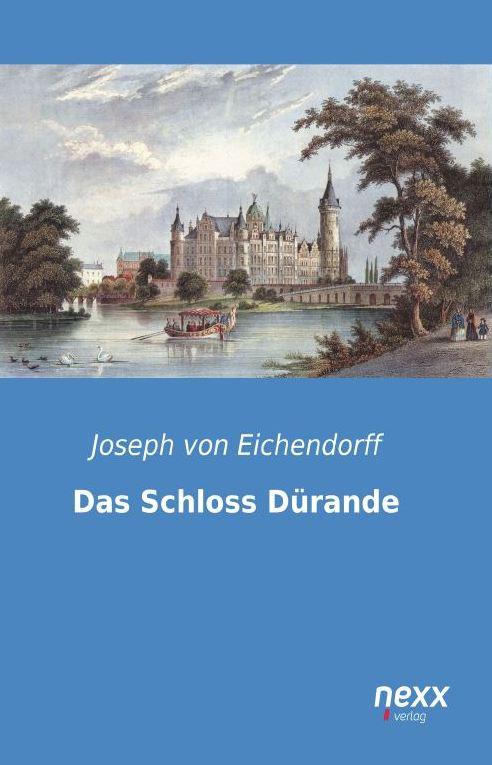 Das Schloss Dürande