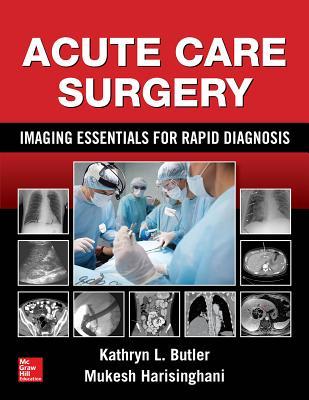 Acute Care Surgery: Imaging Essentials for Rapid Diagnosis