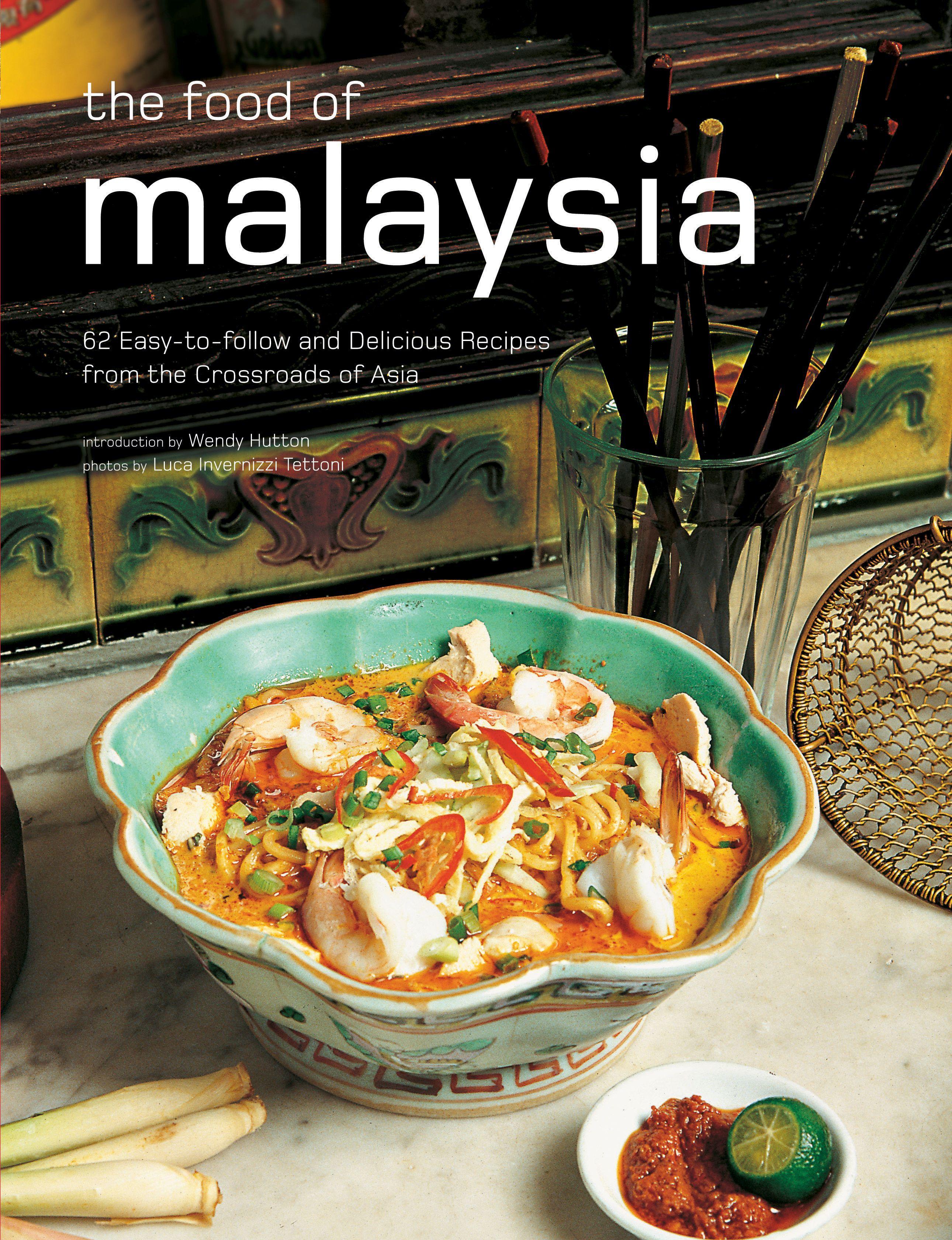 The Food of Malaysia