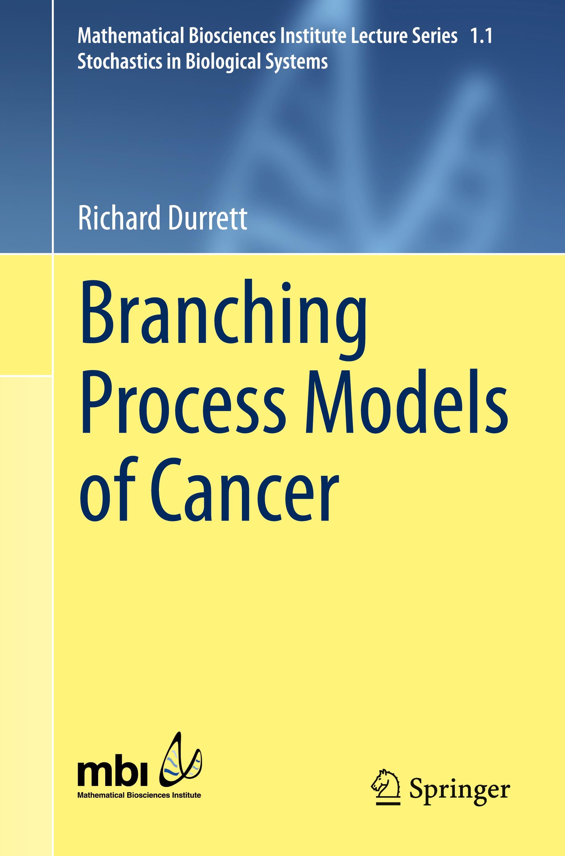 Branching Process Models of Cancer