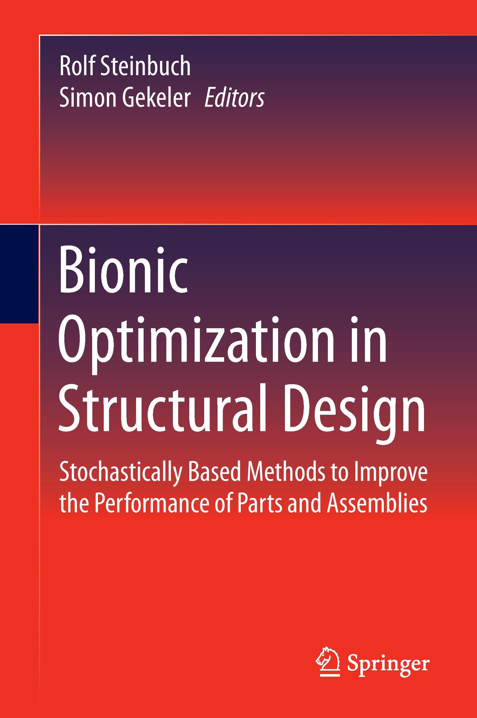 Bionic Optimization in Structural Design