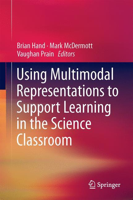 Using Multimodal Representations to Support Learning in the Science Classroom