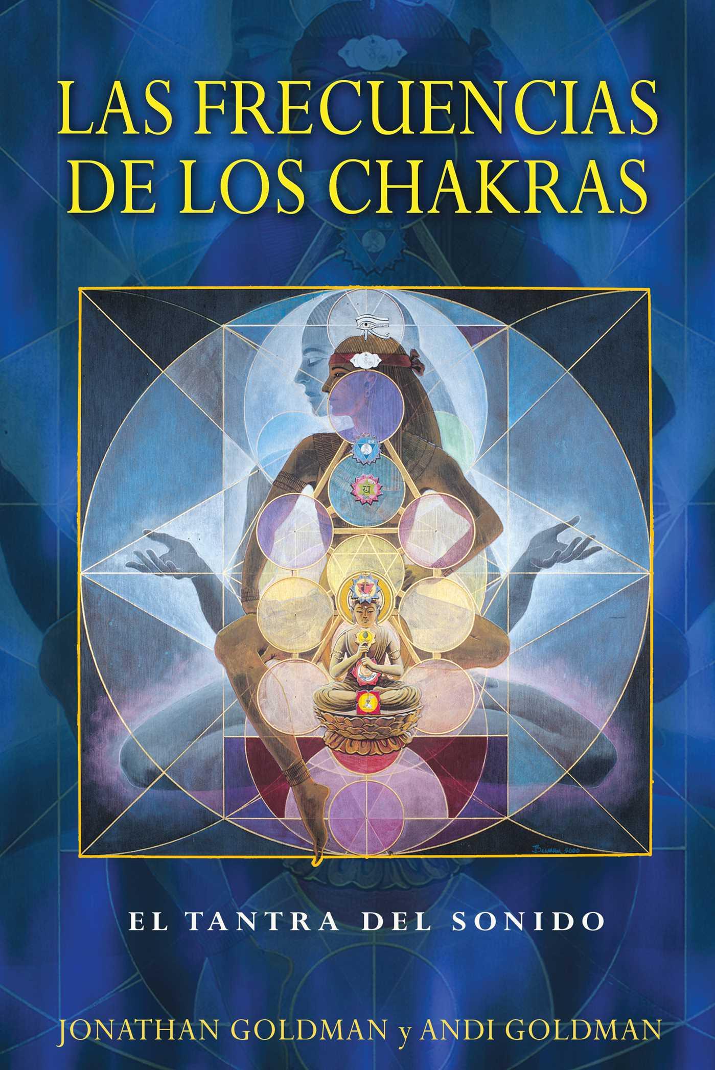 Las Frecuencias de Los Chakras