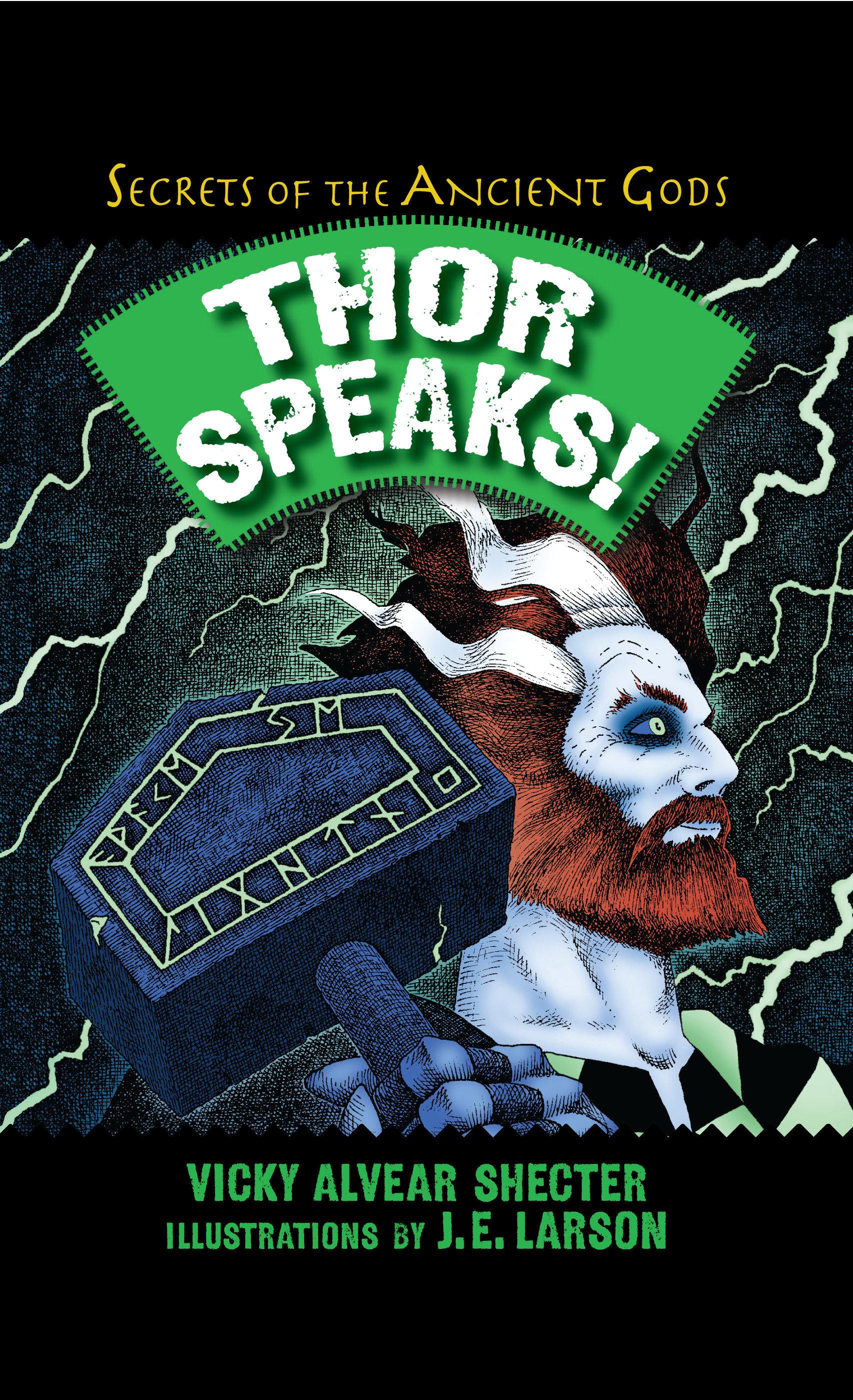 Thor Speaks!: A Guide to the Realms by the Norse God of Thunder