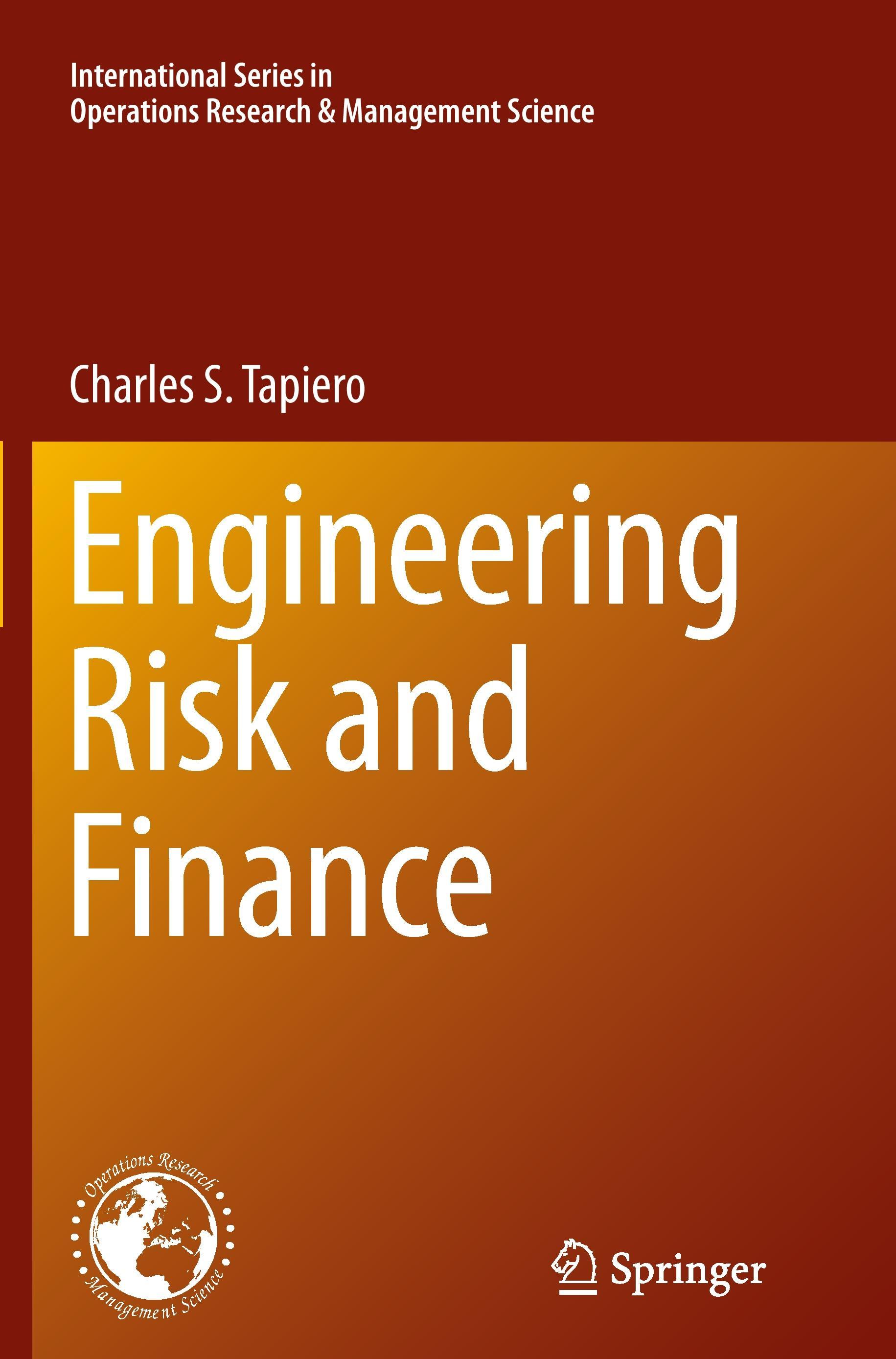 Engineering Risk and Finance