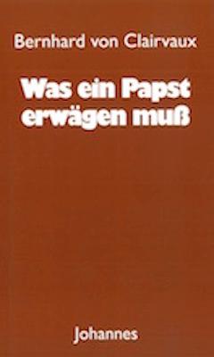 Was ein Papst erwägen muß