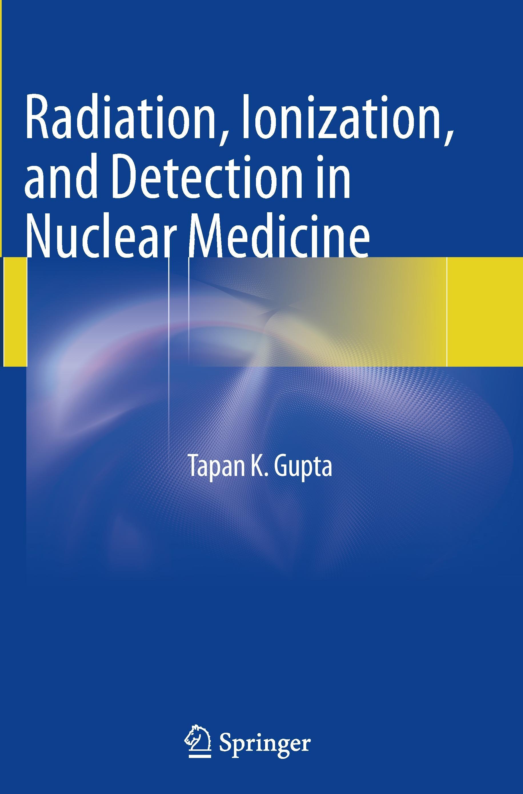 Radiation, Ionization, and Detection in Nuclear Medicine