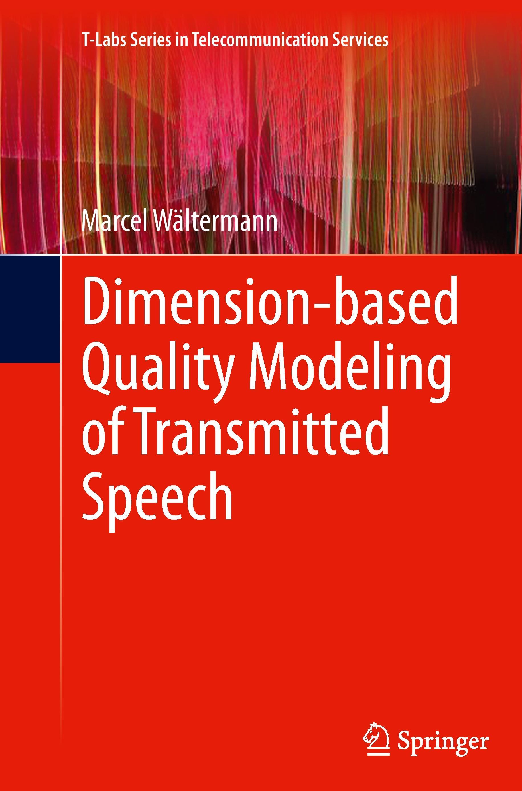 Dimension-based Quality Modeling of Transmitted Speech