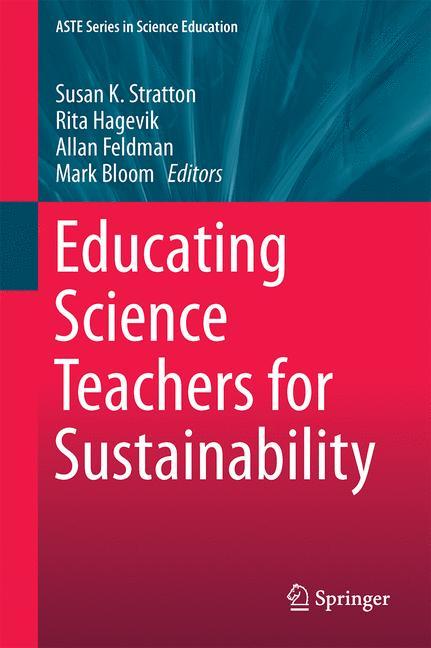 Educating Science Teachers for Sustainability