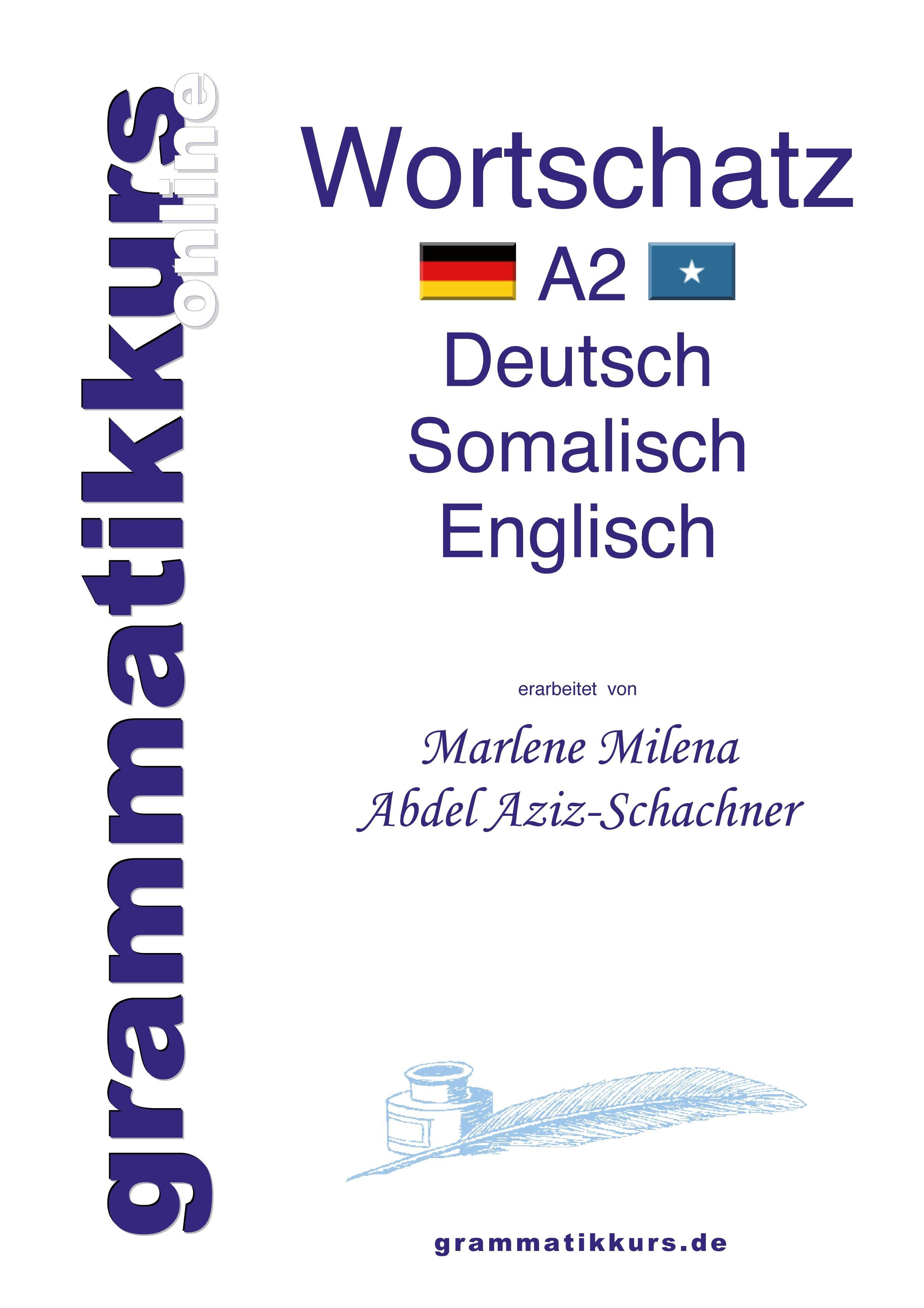 Wörterbuch Deutsch - Somalisch- Englisch A2