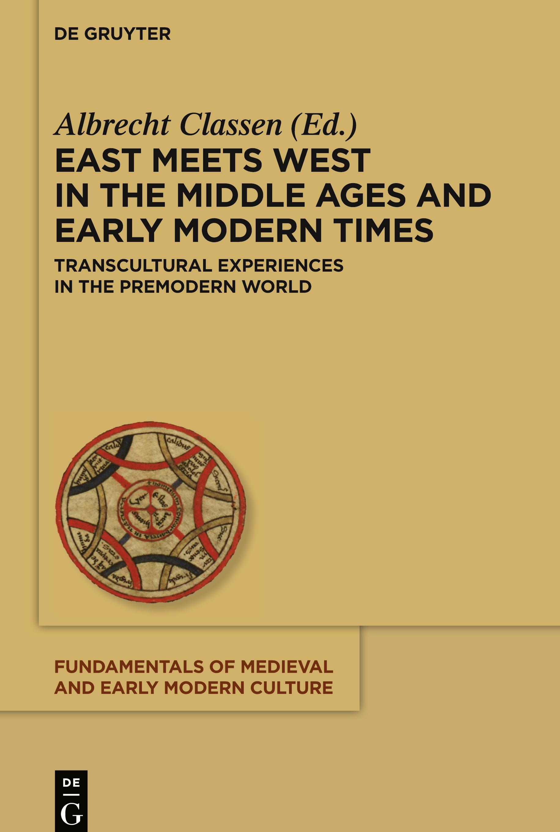 East Meets West in the Middle Ages and Early Modern Times