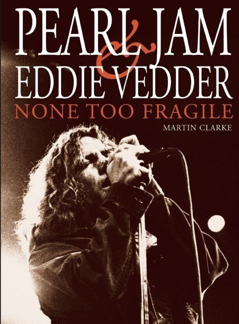 Pearl Jam and Eddie Vedder