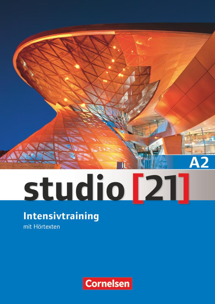 studio [21] Grundstufe A2: Gesamtband. Intensivtraining mit Hörtexten