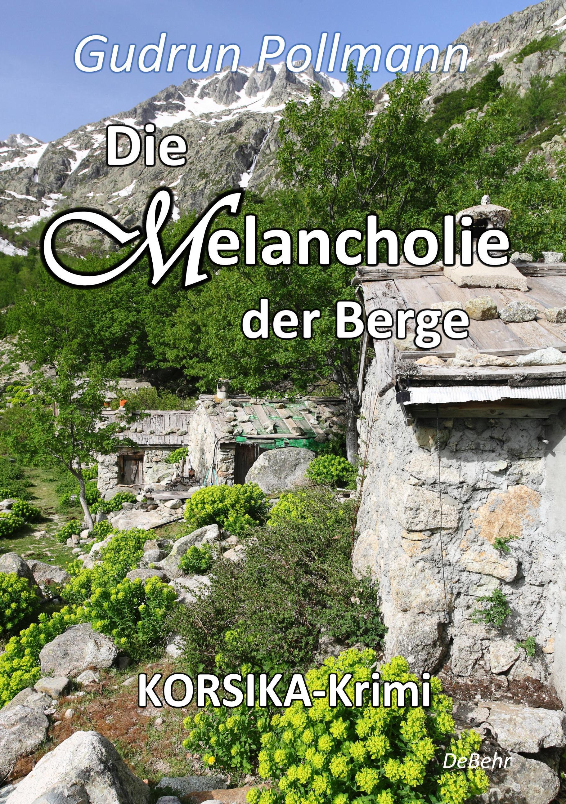 Die Melancholie der Berge - KORSIKA-Krimi