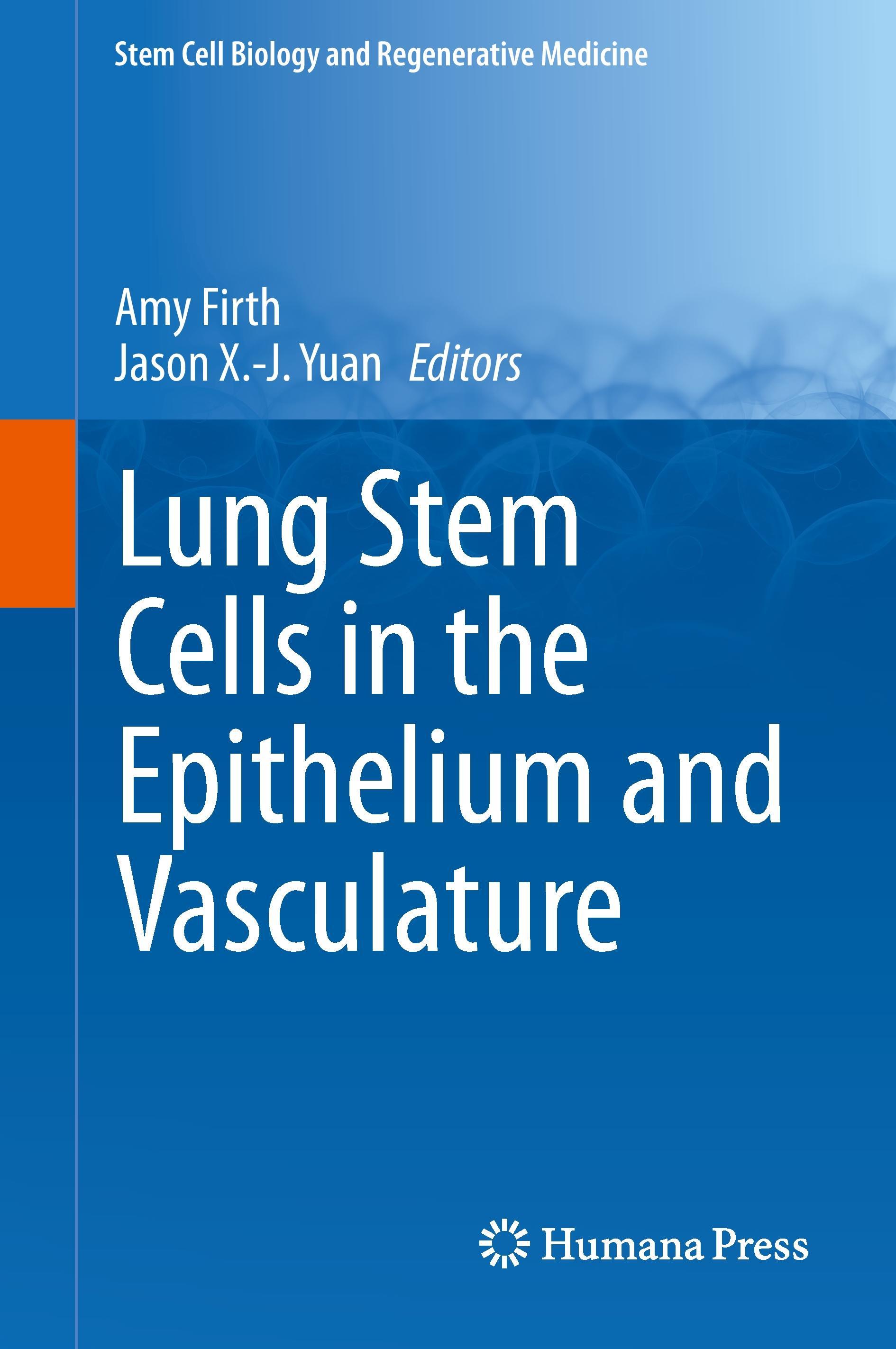 Lung Stem Cells in the Epithelium and Vasculature