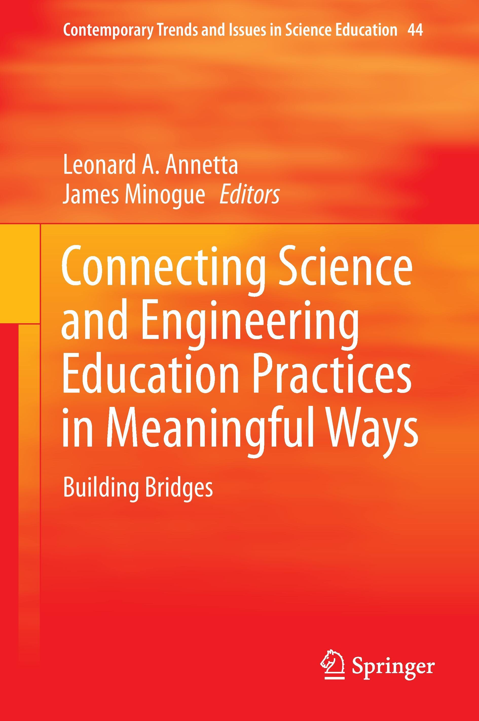 Connecting Science and Engineering Education Practices in Meaningful Ways