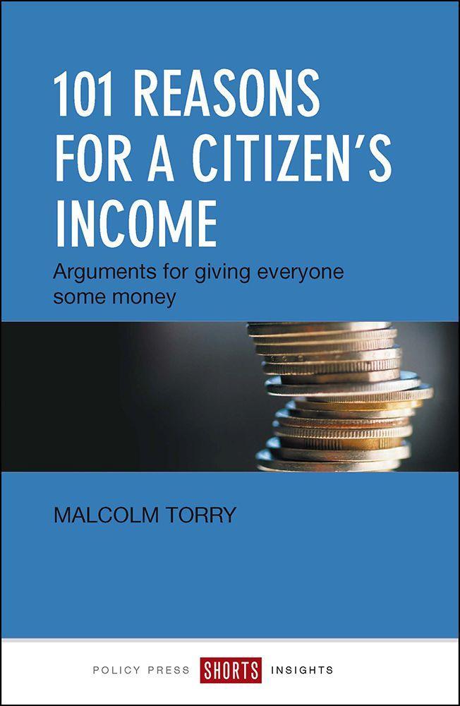 101 reasons for a Citizen's Income