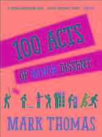 100 Acts Of Minor Dissent