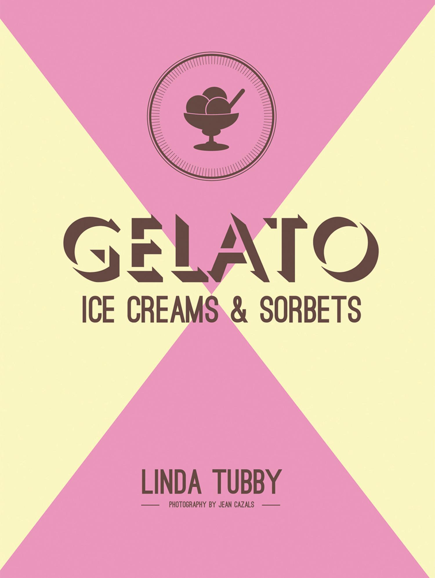 Gelato, ice creams and sorbets