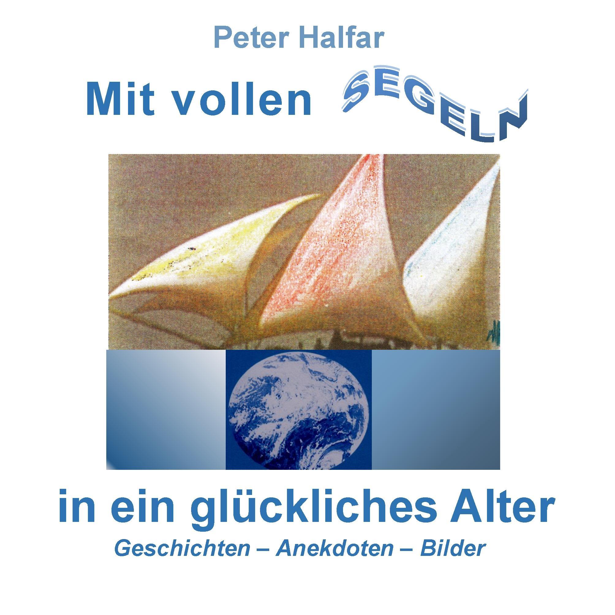 Mit vollen Segeln in ein glückliches Alter