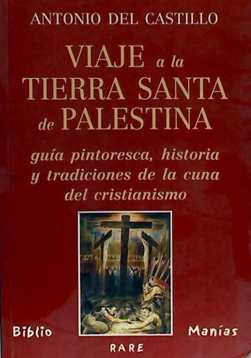 Viaje a la Tierra Santa de Palestina