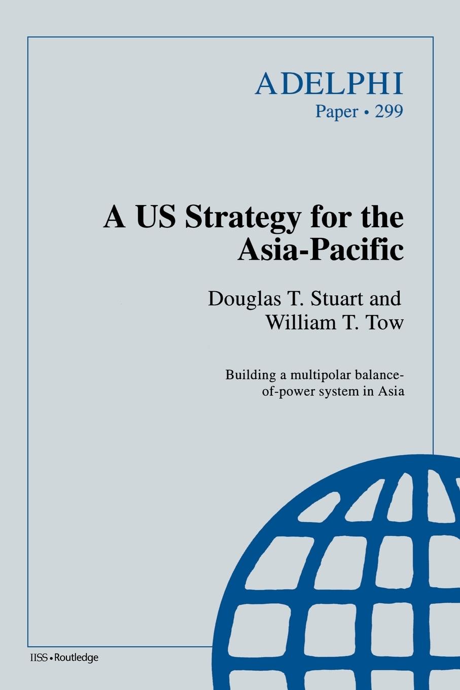 A Us Strategy for the Asia-Pacific