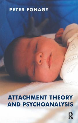 Attachment Theory and Psychoanalysis