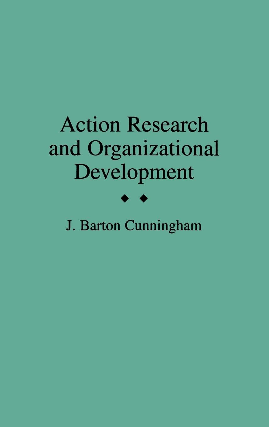 Action Research and Organizational Development