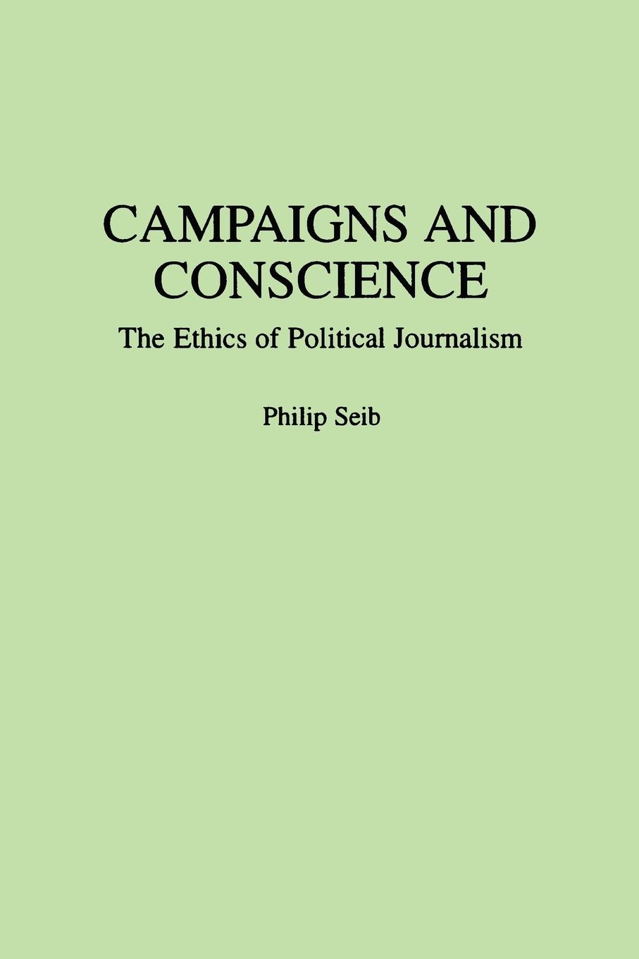 Campaigns and Conscience