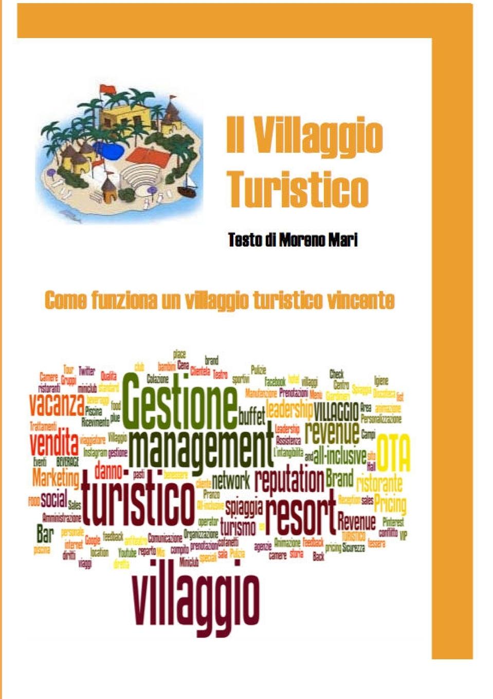 Il villaggio turistico