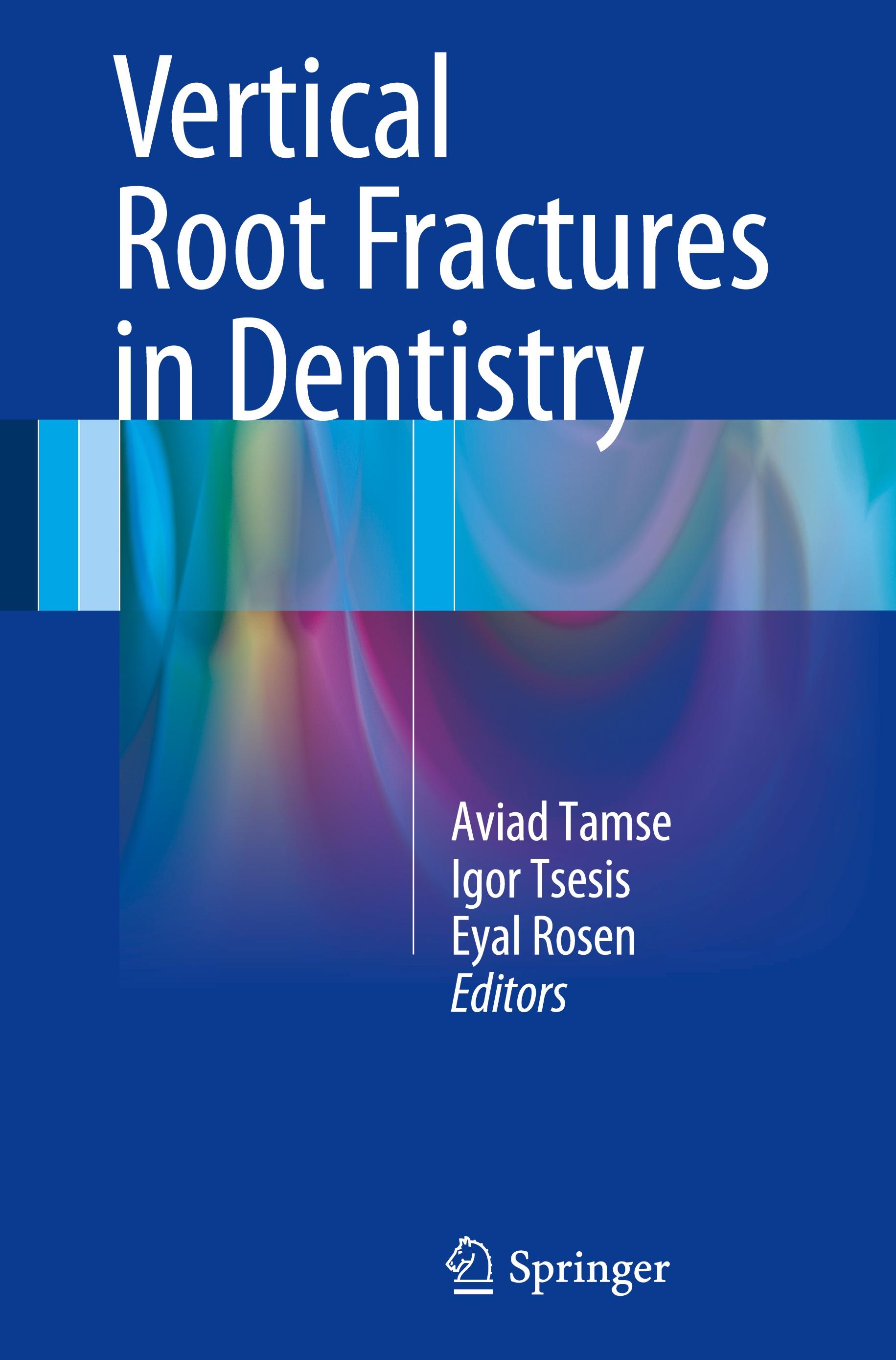 Vertical Root Fractures in Dentistry