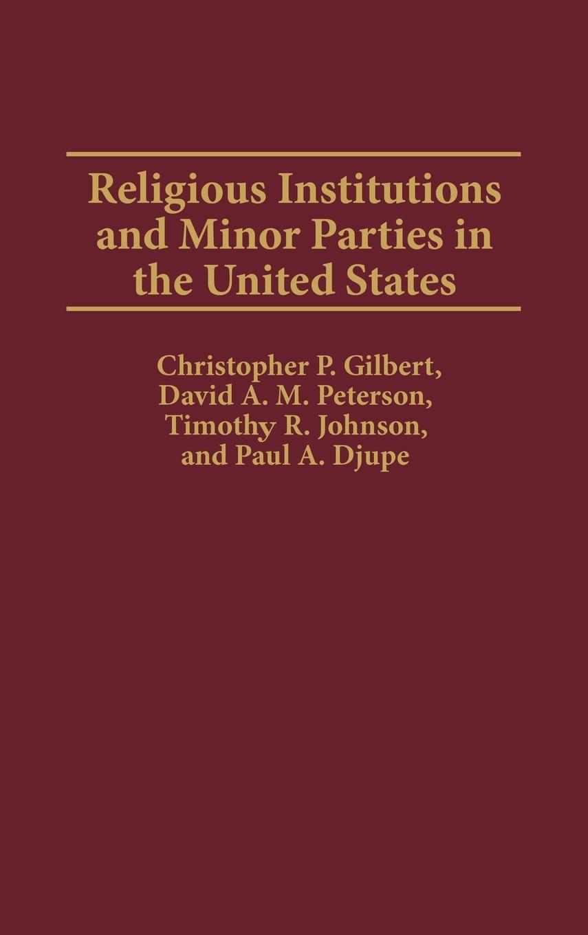 Religious Institutions and Minor Parties in the United States