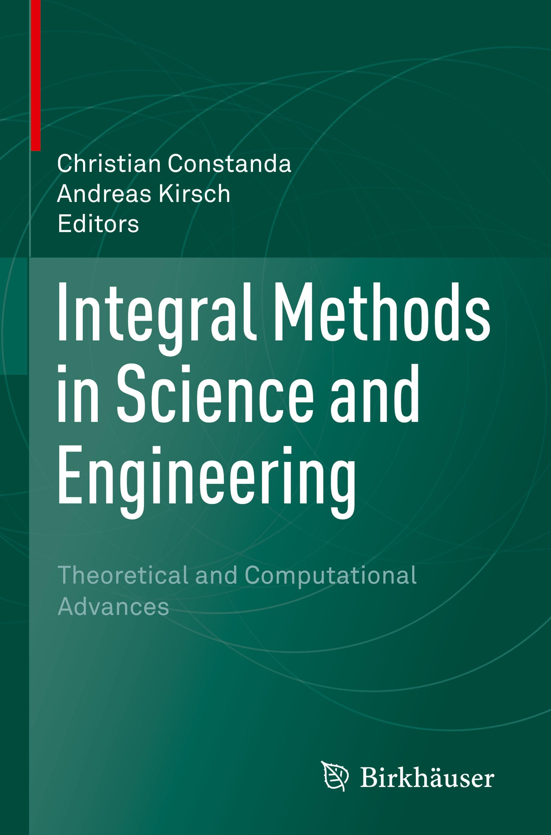 Integral Methods in Science and Engineering