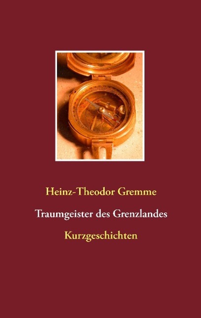 Traumgeister des Grenzlandes