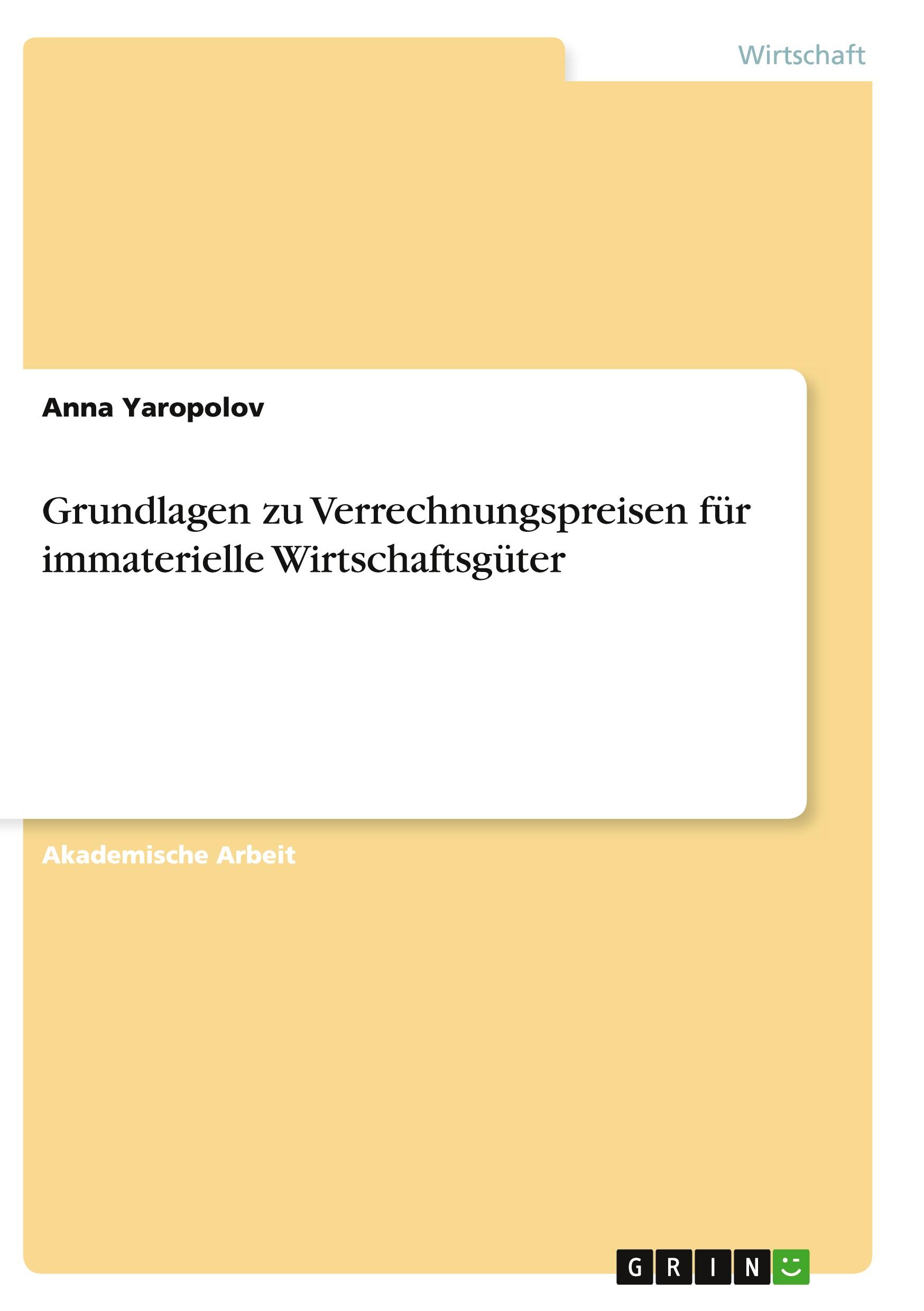 Grundlagen zu Verrechnungspreisen für immaterielle Wirtschaftsgüter