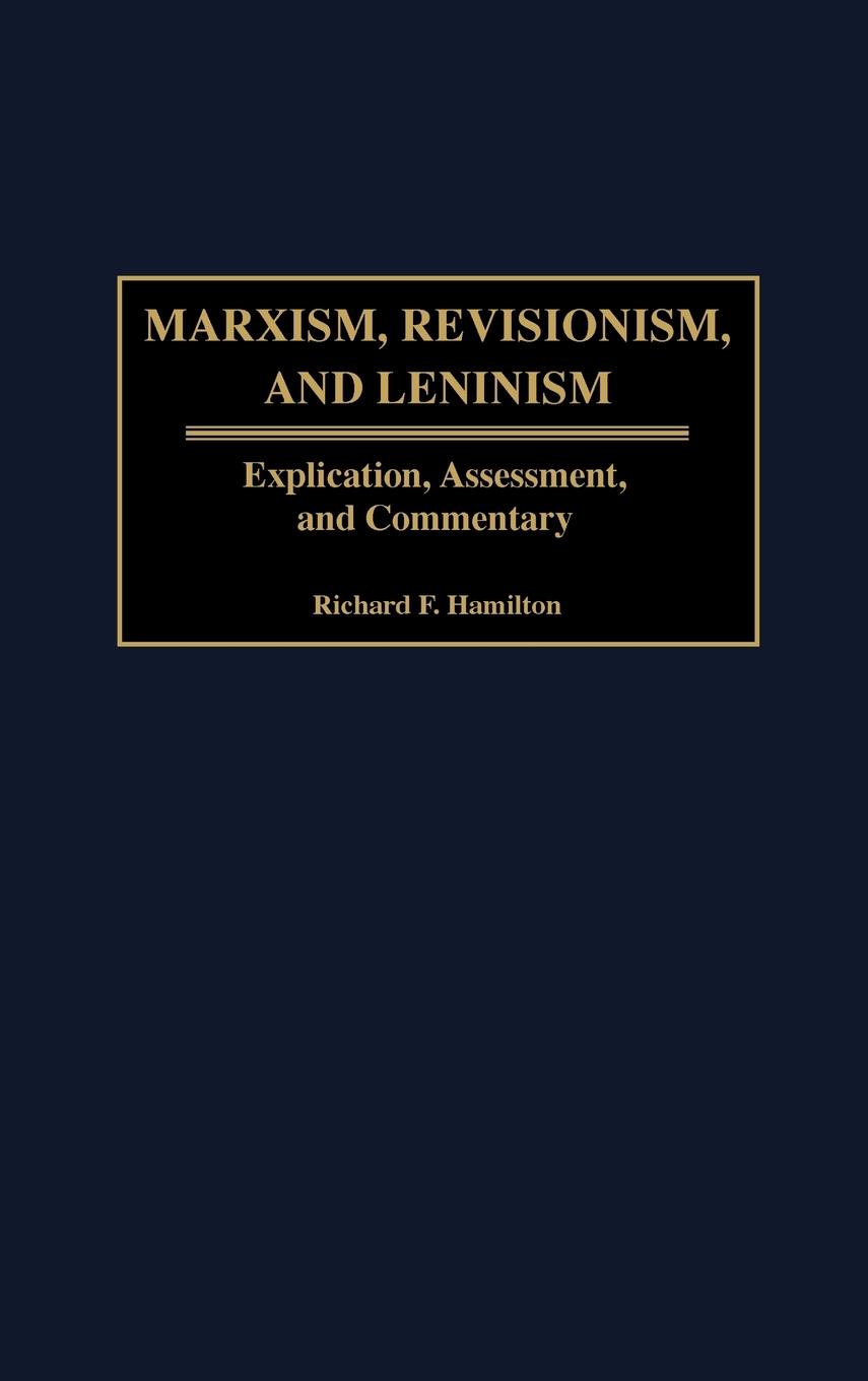 Marxism, Revisionism, and Leninism