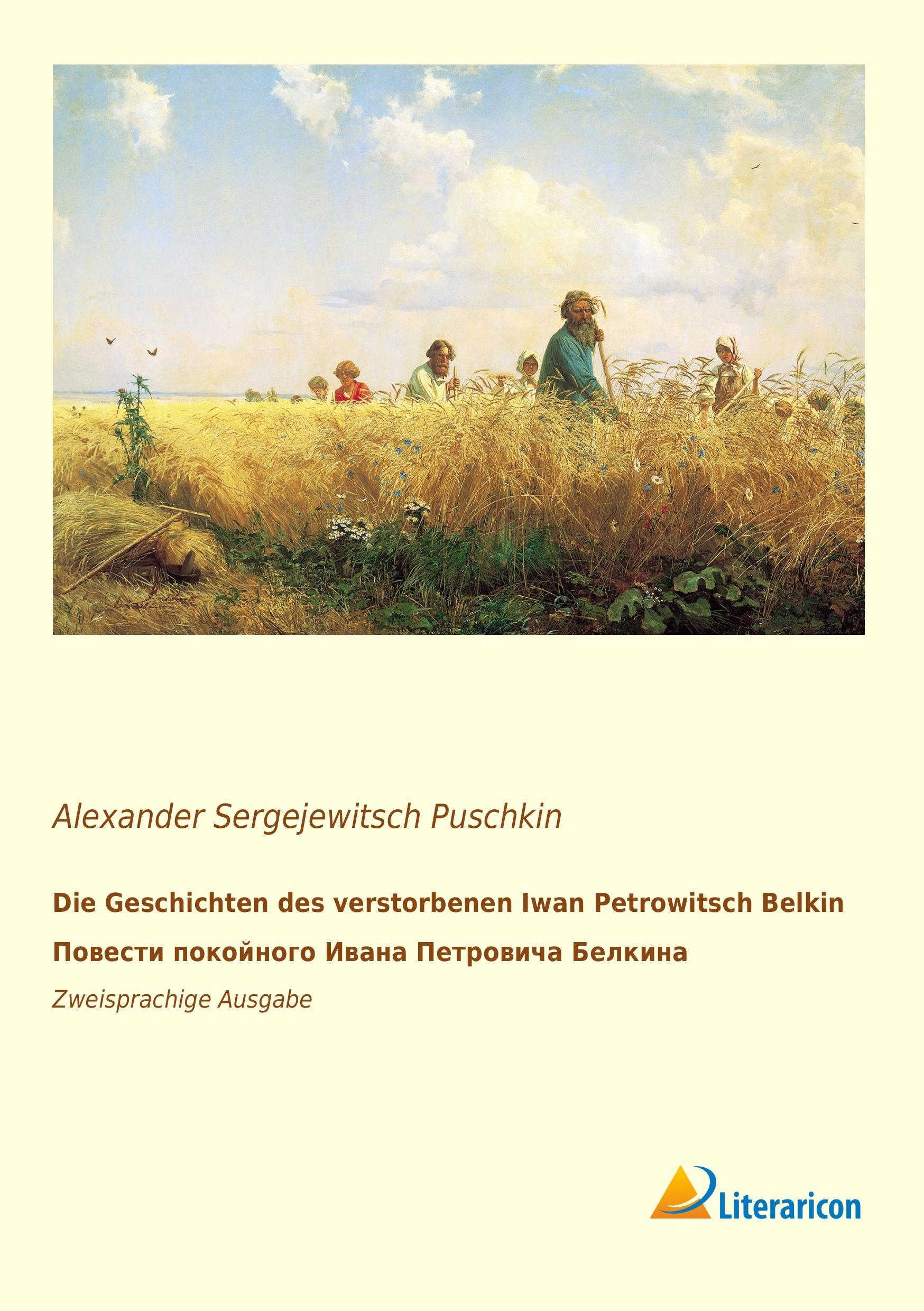 Die Geschichten des verstorbenen Iwan Petrowitsch Belkin. Ð¿Ð¾Ð²ÐµÑÑ¿Ð¸ Ð¿Ð¾ÐºÐ¾Ð¹Ð½Ð¾Ð³Ð¾ Ð¿Ð²Ð°Ð½Ð° Ð¿ÐµÑ¿Ñ¿Ð¾Ð²Ð¸Ñ¿Ð° Ð¿ÐµÐ»ÐºÐ¸Ð½Ð°.