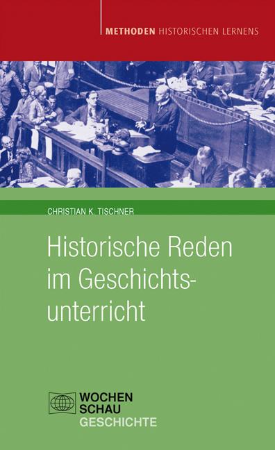 Historische Reden im Geschichtsunterricht