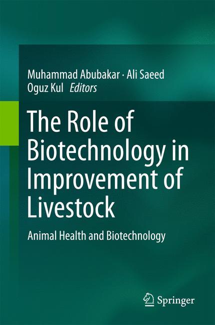 The Role of Biotechnology in Improvement of Livestock