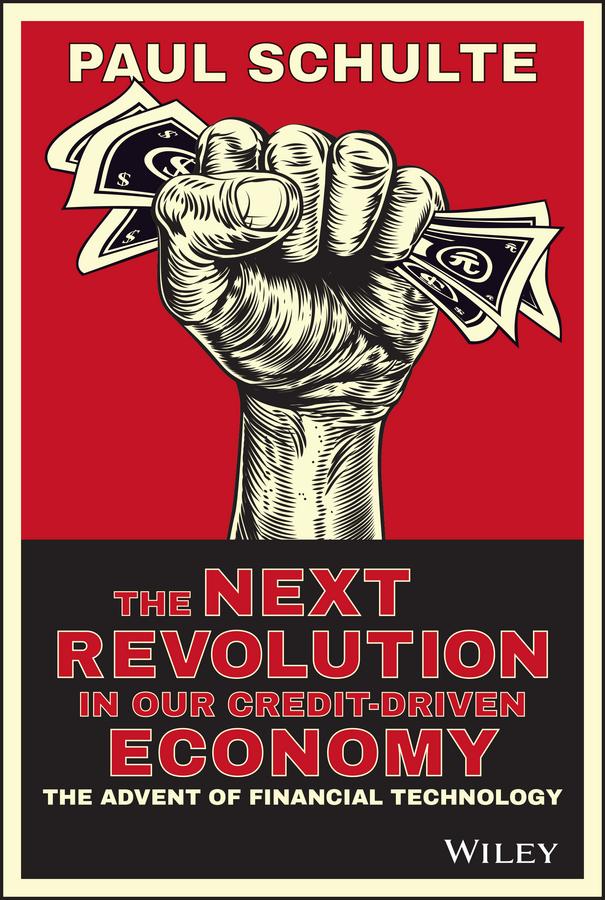 The Next Revolution in Our Credit-Driven Economy