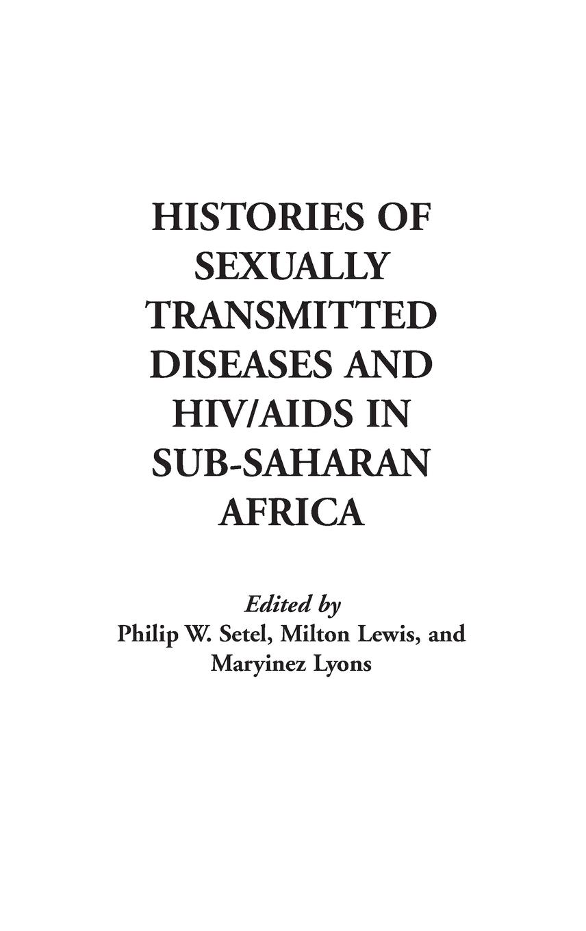 Histories of Sexually Transmitted Diseases and HIV/AIDS in Sub-Saharan Africa