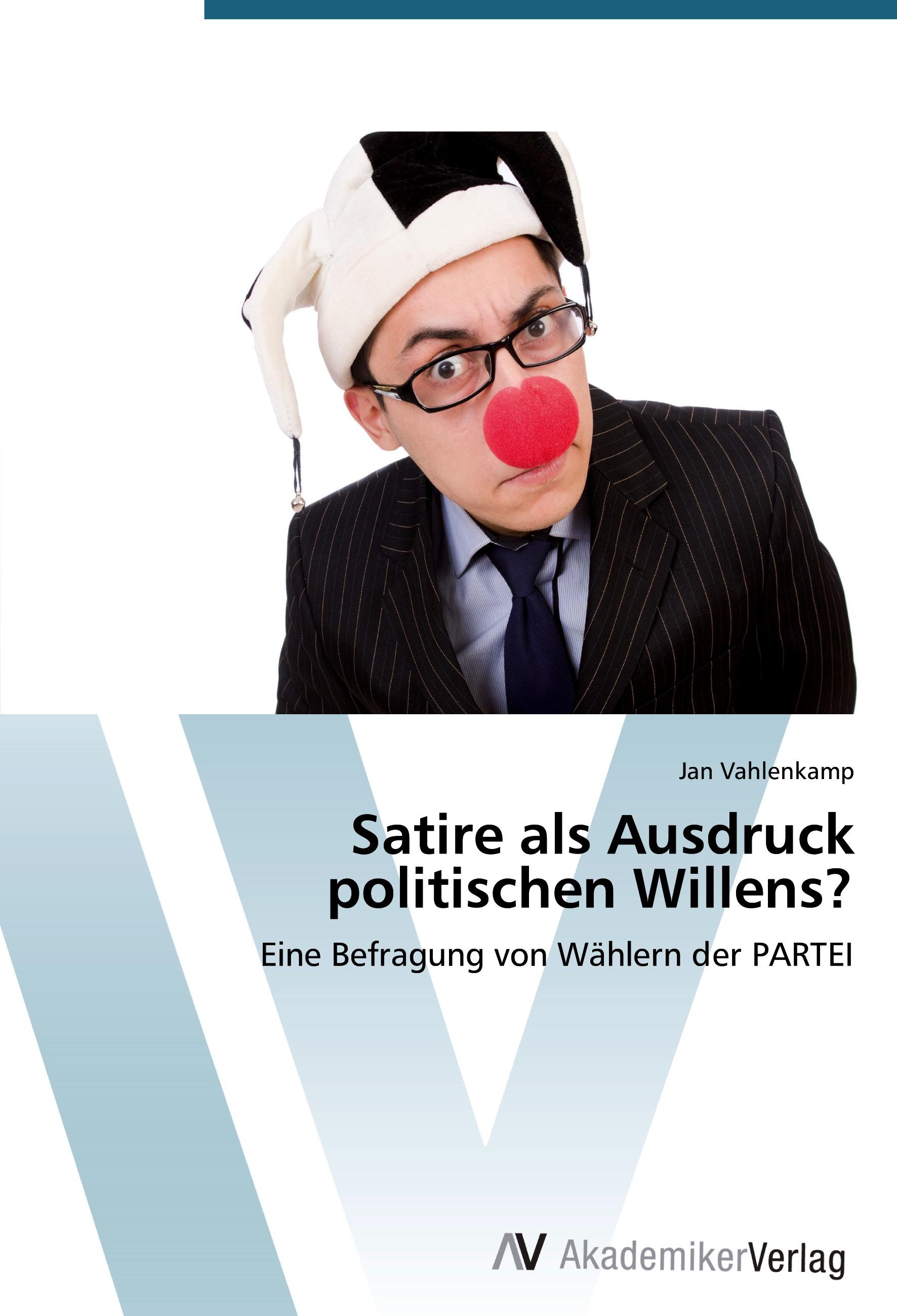 Satire als Ausdruck politischen Willens?