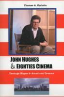 John Hughes and Eighties Cinema