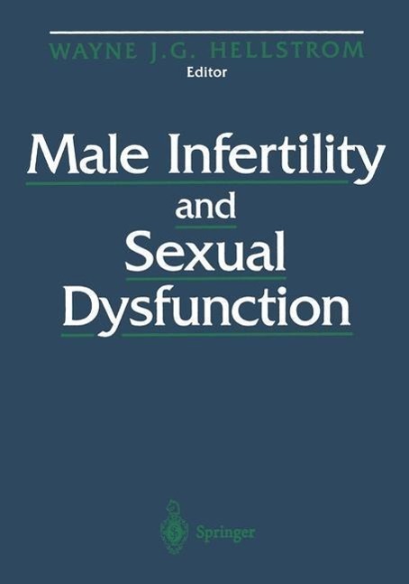 Male Infertility and Sexual Dysfunction